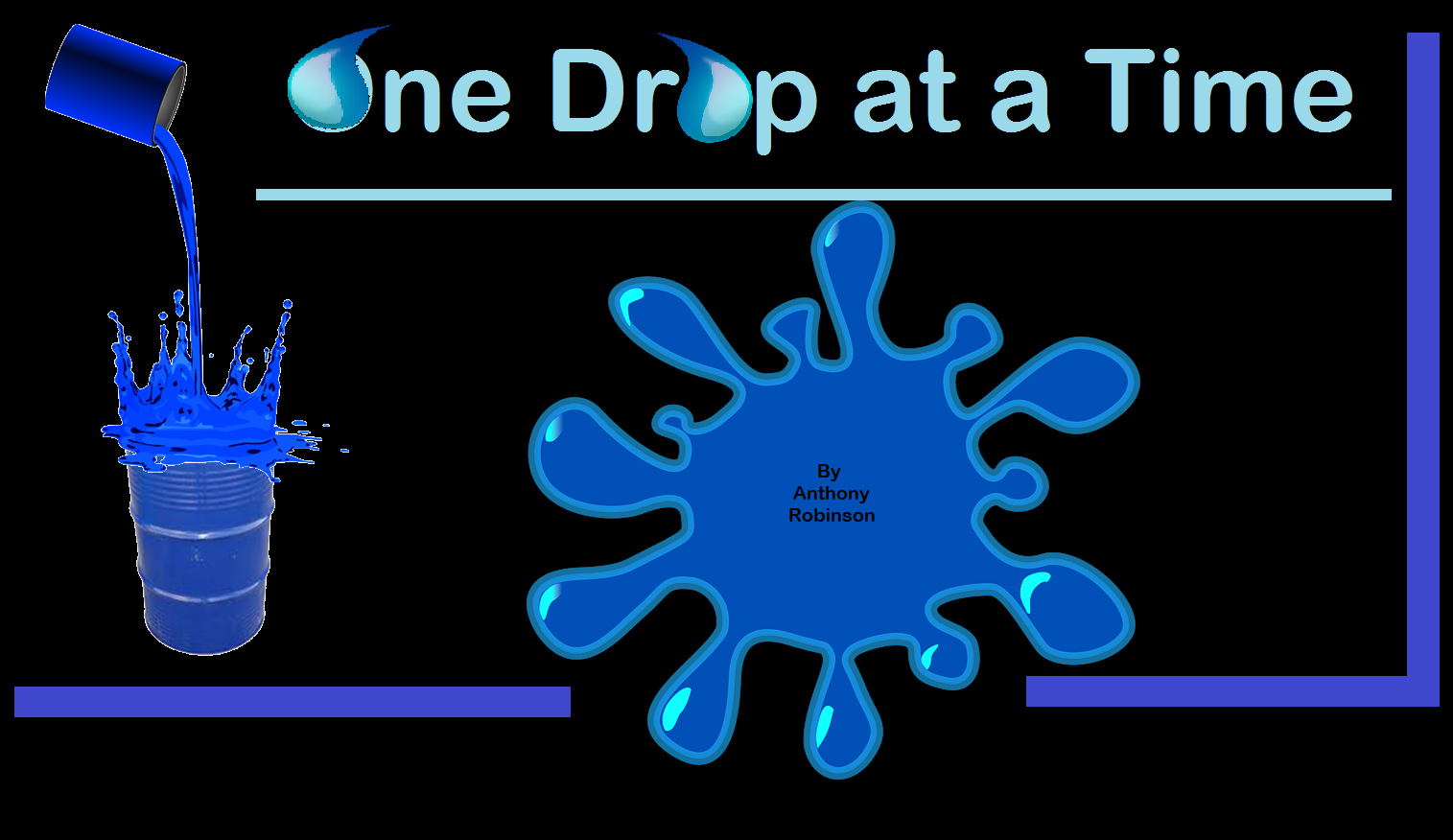 One Drop at a Time